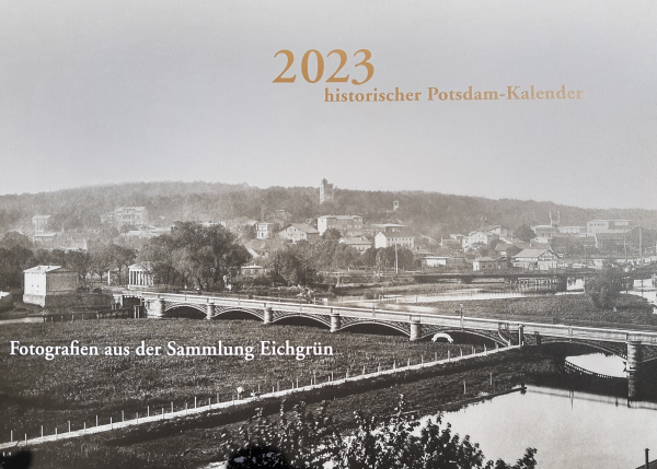 Kalender 2023: Fotografien aus der Sammlung Eichgrün