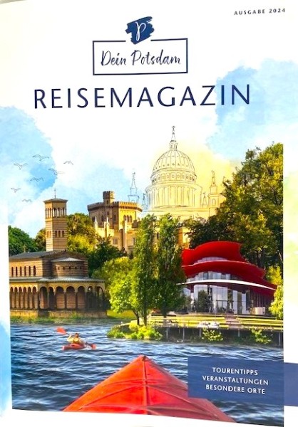 Dein Potsdam - Reisemagazin Ausgabe 2024